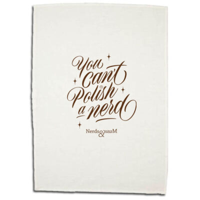 Can't Polish A Nerd Tea Towel Thumbnail